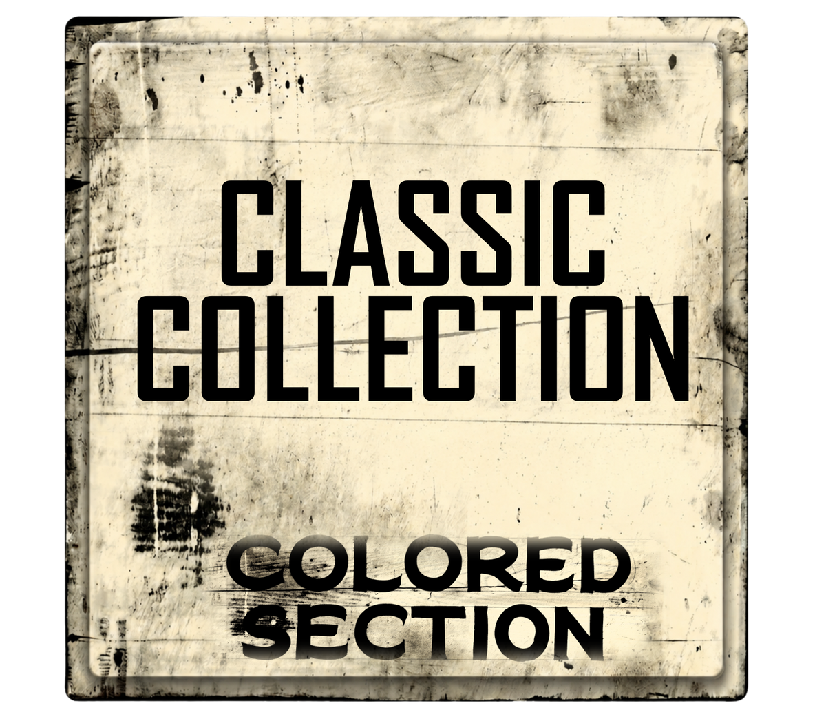 CLASSIC COLLECTION